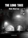 The Best of Historical Fiction: The 2019 Walter Scott Prize Shortlist - The Long Take by Robin Robertson The Best of Historical Fiction: The 2019 Walter Scott Prize Shortlist - The Long Take by Robin Robertson