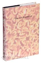 The best books on Typefaces - Types Best Remembered/Types Best Forgotten by Robert Norton (editor) The best books on Typefaces - Types Best Remembered/Types Best Forgotten by Robert Norton (editor)