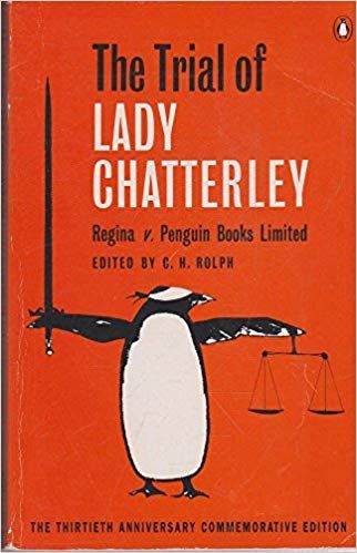 The Trial of Lady Chatterley by C H Rolph