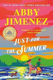Just for the Summer by Abby Jimenez Just for the Summer by Abby Jimenez