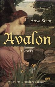 Avalon by Anya Seton Avalon by Anya Seton