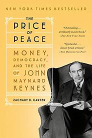 The Best Biographies: the 2021 NBCC Shortlist - The Price of Peace: Money, Democracy, and the Life of John Maynard Keynes by Zachary D. Carter