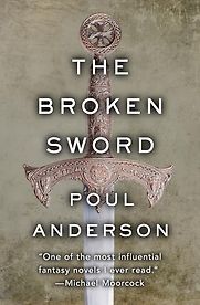 The Broken Sword by Poul Anderson The Broken Sword by Poul Anderson