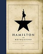 Hamilton: The Revolution by Jeremy McCarter & Lin-Manuel Miranda