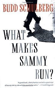 The best books on Hollywood - What Makes Sammy Run? by Budd Schulberg The best books on Hollywood - What Makes Sammy Run? by Budd Schulberg