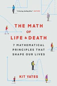 The Best Math Books of 2019 - The Math of Life and Death by Kit Yates