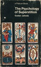 The best books on Debunking the Paranormal - The Psychology of Superstition by Gustav Jahoda