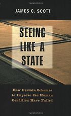 The best books on Climate Change Innovation - Seeing Like a State by James C Scott