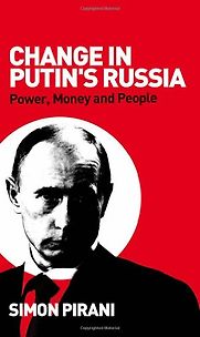 Change in Putin’s Russia by Simon Pirani