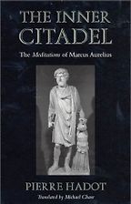 The best books on Religious and Social History in the Ancient World - The Inner Citadel by Pierre Hadot The best books on Religious and Social History in the Ancient World - The Inner Citadel by Pierre Hadot