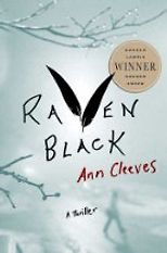 The Best Nordic Crime Fiction - Raven Black by Ann Cleeves