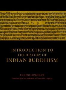 The best books on Buddhism - Introduction to the History of Indian Buddhism by Eugène Burnouf