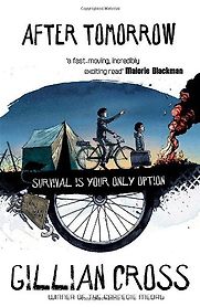 After Tomorrow by Gillian Cross After Tomorrow by Gillian Cross