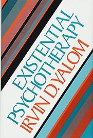Existential Psychotherapy by Irvin D Yalom