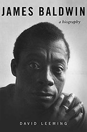 James Baldwin: A Biography by David Leeming James Baldwin: A Biography by David Leeming