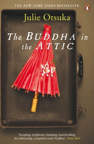 The Buddha in the Attic by Julie Otsuka