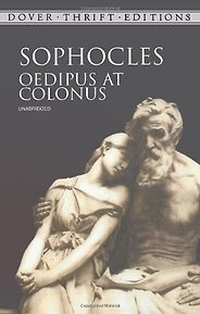 Books on the Deep Future - Oedipus at Colonus by Sophocles Books on the Deep Future - Oedipus at Colonus by Sophocles