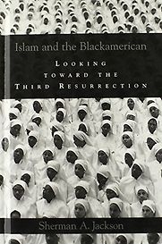 Islam and the Blackamerican by Sherman A Jackson Islam and the Blackamerican by Sherman A Jackson