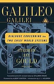 Dialogue Concerning the Two Chief World Systems by Galileo Galilei & Stillman Drake (trans.)