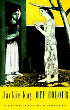 Off Colour by Jackie Kay Off Colour by Jackie Kay