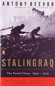 The best books on World War II Battles - Stalingrad by Antony Beevor The best books on World War II Battles - Stalingrad by Antony Beevor