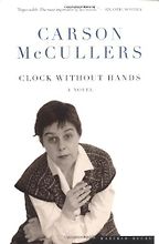 The best books on Fear of Death - Clock Without Hands by Carson McCullers The best books on Fear of Death - Clock Without Hands by Carson McCullers