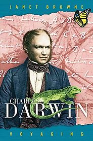 The best books on Evolution - Charles Darwin: Voyaging by Janet Browne The best books on Evolution - Charles Darwin: Voyaging by Janet Browne