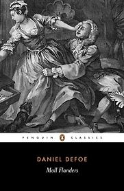 Moll Flanders by Daniel Defoe Moll Flanders by Daniel Defoe