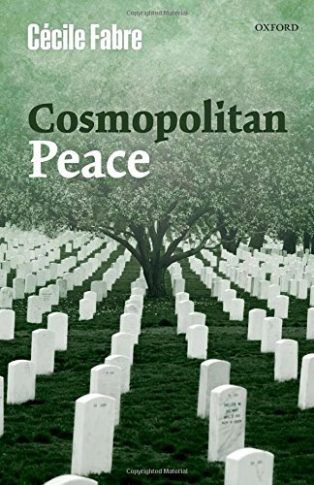 Cosmopolitan Peace by Cécile Fabre