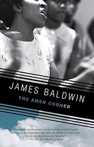 The Best James Baldwin Books - The Amen Corner: A Play by James Baldwin The Best James Baldwin Books - The Amen Corner: A Play by James Baldwin