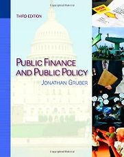 Public Finance and Public Policy by Jonathan Gruber Public Finance and Public Policy by Jonathan Gruber