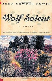 The best books on Worry - Wolf Solent by John Cowper Powys The best books on Worry - Wolf Solent by John Cowper Powys