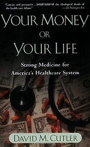 Your Money or Your Life by David Cutler