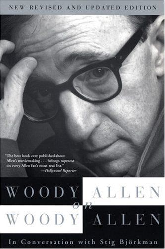 Woody Allen on Woody Allen by Woody Allen