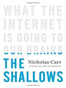 The best books on Drawing and Painting - The Shallows by Nicholas Carr