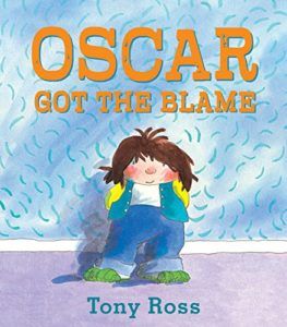 Favourite Kids’ Books - Oscar Got The Blame by Tony Ross