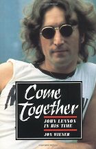 The best books on Protest Songs - Come Together by Jon Wiener