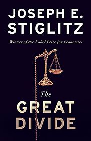 The Great Divide by Joseph E Stiglitz