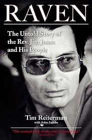 The best books on Conspiracy Theories - Raven: The Untold Story of the Rev. Jim Jones and His People by Tim Reiterman The best books on Conspiracy Theories - Raven: The Untold Story of the Rev. Jim Jones and His People by Tim Reiterman