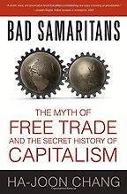 The best books on American Economic History - Bad Samaritans by Ha-Joon Chang