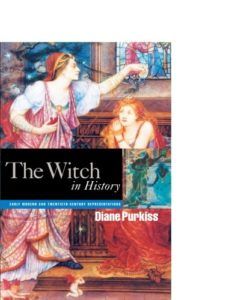 The best books on The History of Food - The Witch in History by Diane Purkiss
