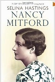 Nancy Mitford by Selina Hastings