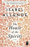 Magical Realism Books - The House of the Spirits by Isabel Allende