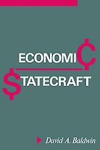 The best books on Geoeconomics - Economic Statecraft by David Allen Baldwin