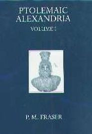 The best books on Philology - Ptolemaic Alexandria by P.M. Fraser The best books on Philology - Ptolemaic Alexandria by P.M. Fraser