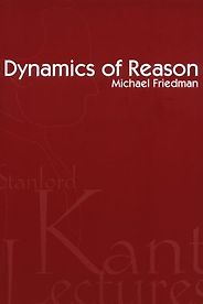 The Best Philosophy of Science Books - Dynamics of Reason by Michael Friedman The Best Philosophy of Science Books - Dynamics of Reason by Michael Friedman
