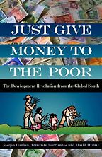 The best books on Children and the Millennium Development Goals - Just Give Money to the Poor by Joseph Hanlon, Armando Barrientos and David Hulme
