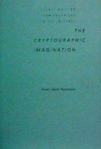 The Best Edgar Allan Poe Books - The Cryptographic Imagination: Secret Writing from Edgar Poe to the Internet by Shawn Rosenheim