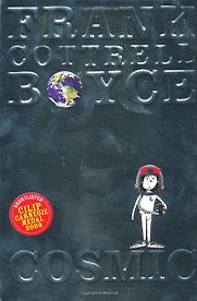 Cosmic by Frank Cottrell Boyce Cosmic by Frank Cottrell Boyce