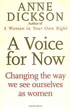 The best books on Women in Science - A Voice For Now by Anne Dickson
